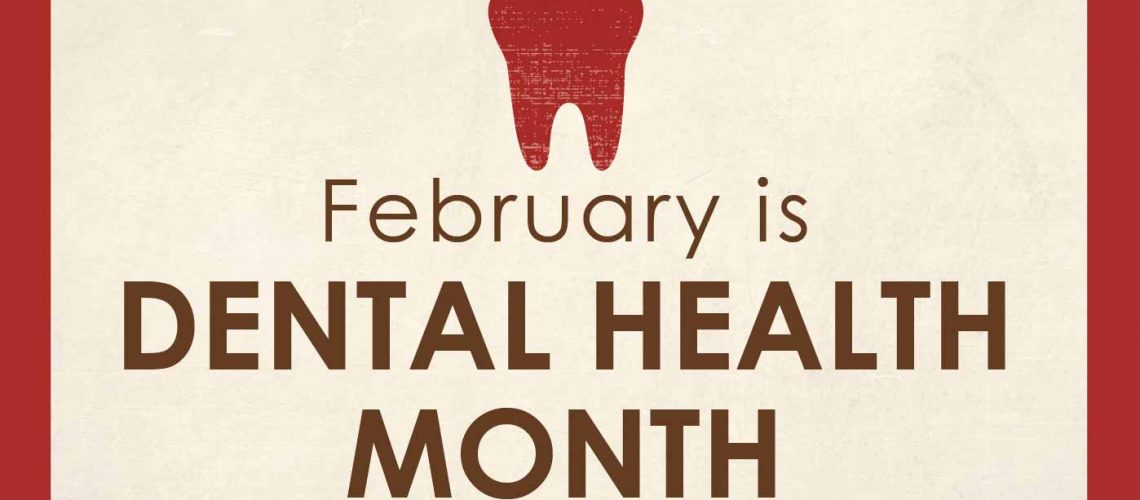 National Dental Health Month